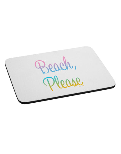 Beach Please - Summer Colors Mousepad-TooLoud-White-Davson Sales