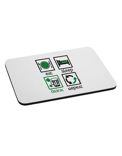 Eat Sleep Drink Green Beer Repeat Mousepad-TooLoud-White-Davson Sales