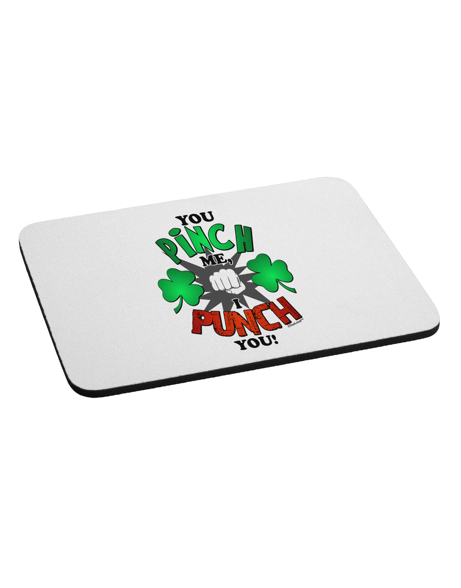 TooLoud You Pinch Me I Punch You Mousepad-TooLoud-White-Davson Sales