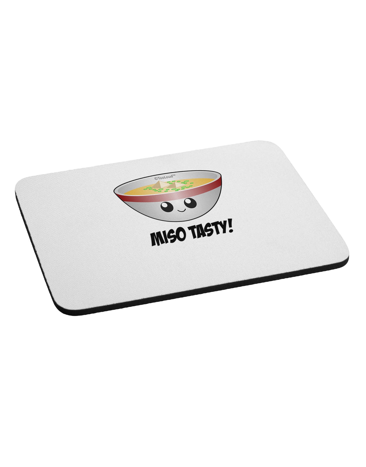 Miso Tasty - Cute Miso Soup Bowl Mousepad by TooLoud-TooLoud-White-Davson Sales
