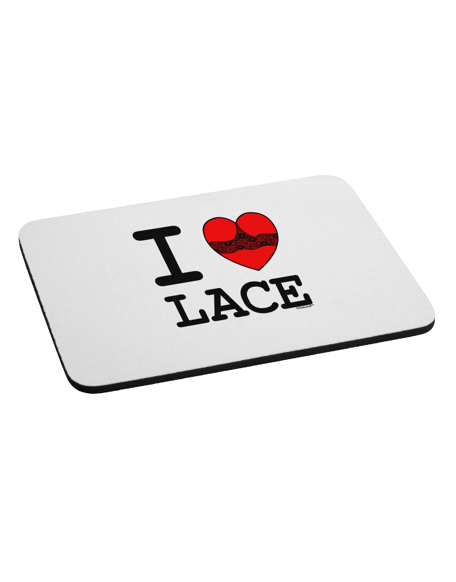 I Love Heart Lace Mousepad-TooLoud-White-Davson Sales