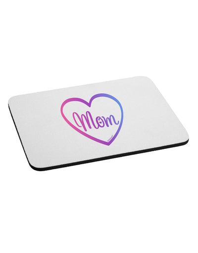 Mom Heart Design - Gradient Colors Mousepad by TooLoud-TooLoud-White-Davson Sales