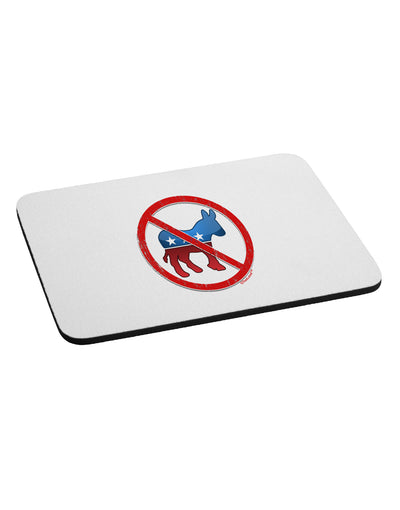 Distressed No Democrats Sign Mousepad-TooLoud-White-Davson Sales