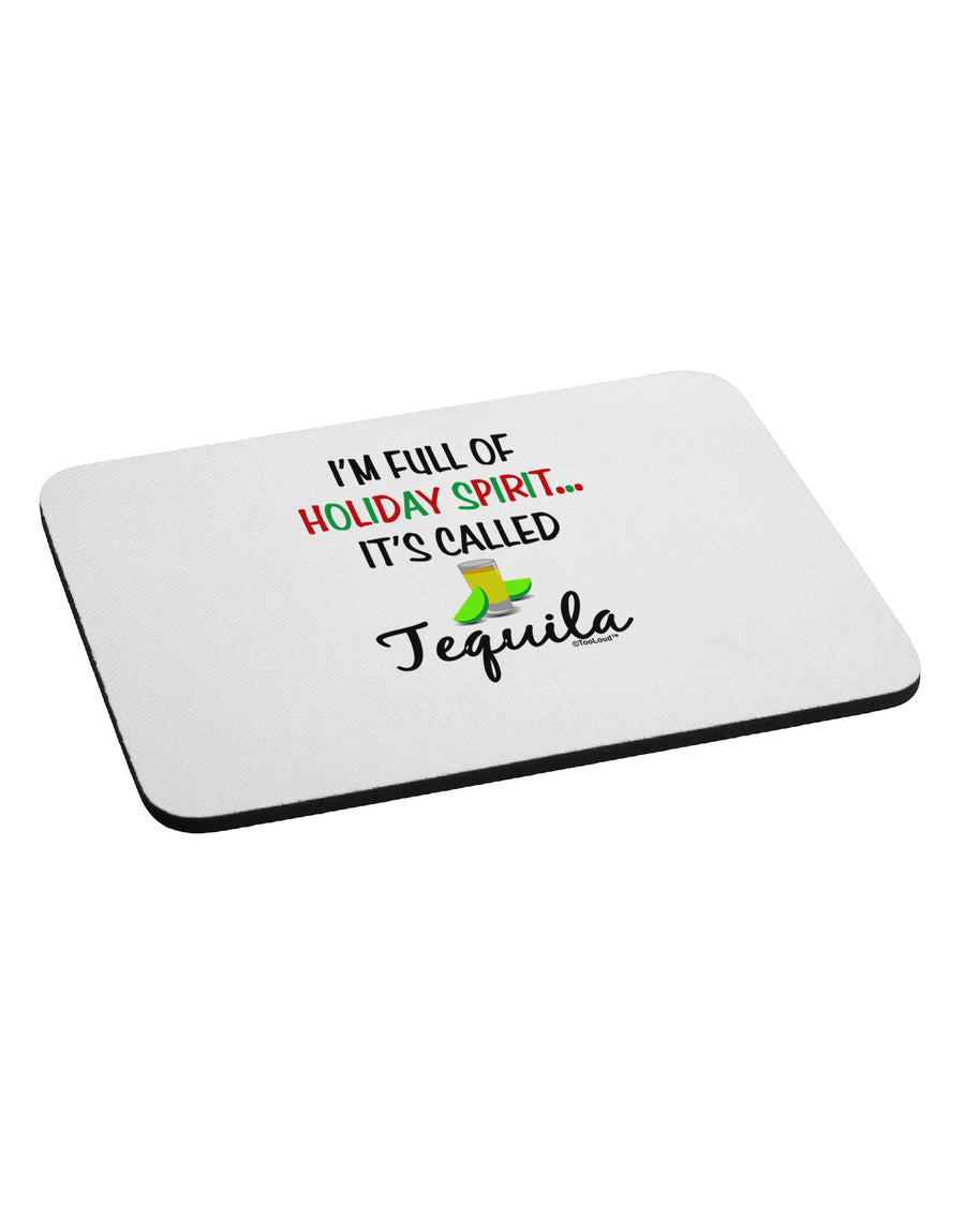 Holiday Spirit - Tequila Mousepad-TooLoud-White-Davson Sales