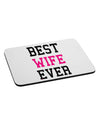 Best Wife Ever Mousepad-TooLoud-White-Davson Sales