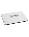 Namsayin Text Bubble Mousepad-TooLoud-White-Davson Sales