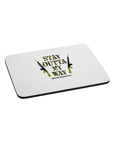 Black Friday Vet - Outta My Way Mousepad-TooLoud-White-Davson Sales