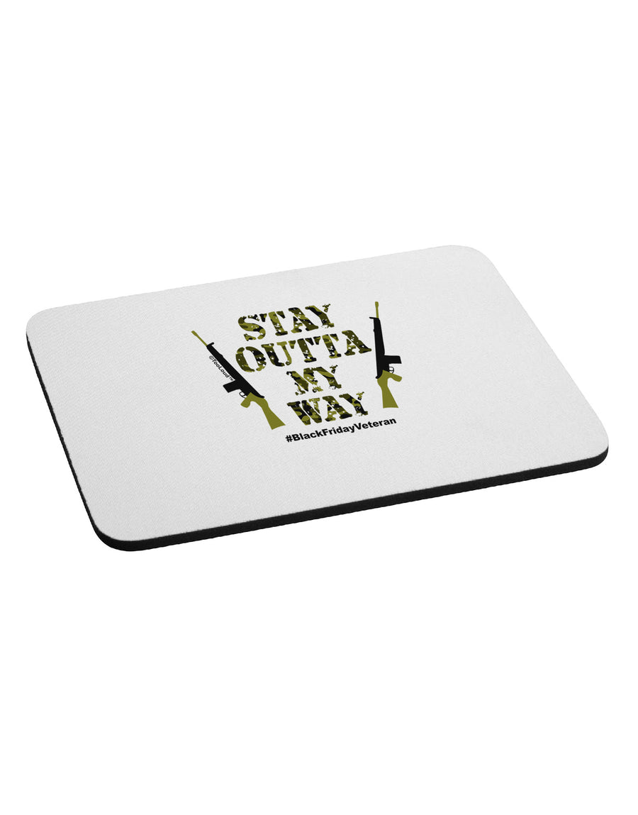 Black Friday Vet - Outta My Way Mousepad-TooLoud-White-Davson Sales