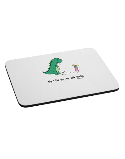 My T-Rex Ate Your Stick Family - Color Mousepad by TooLoud-TooLoud-White-Davson Sales