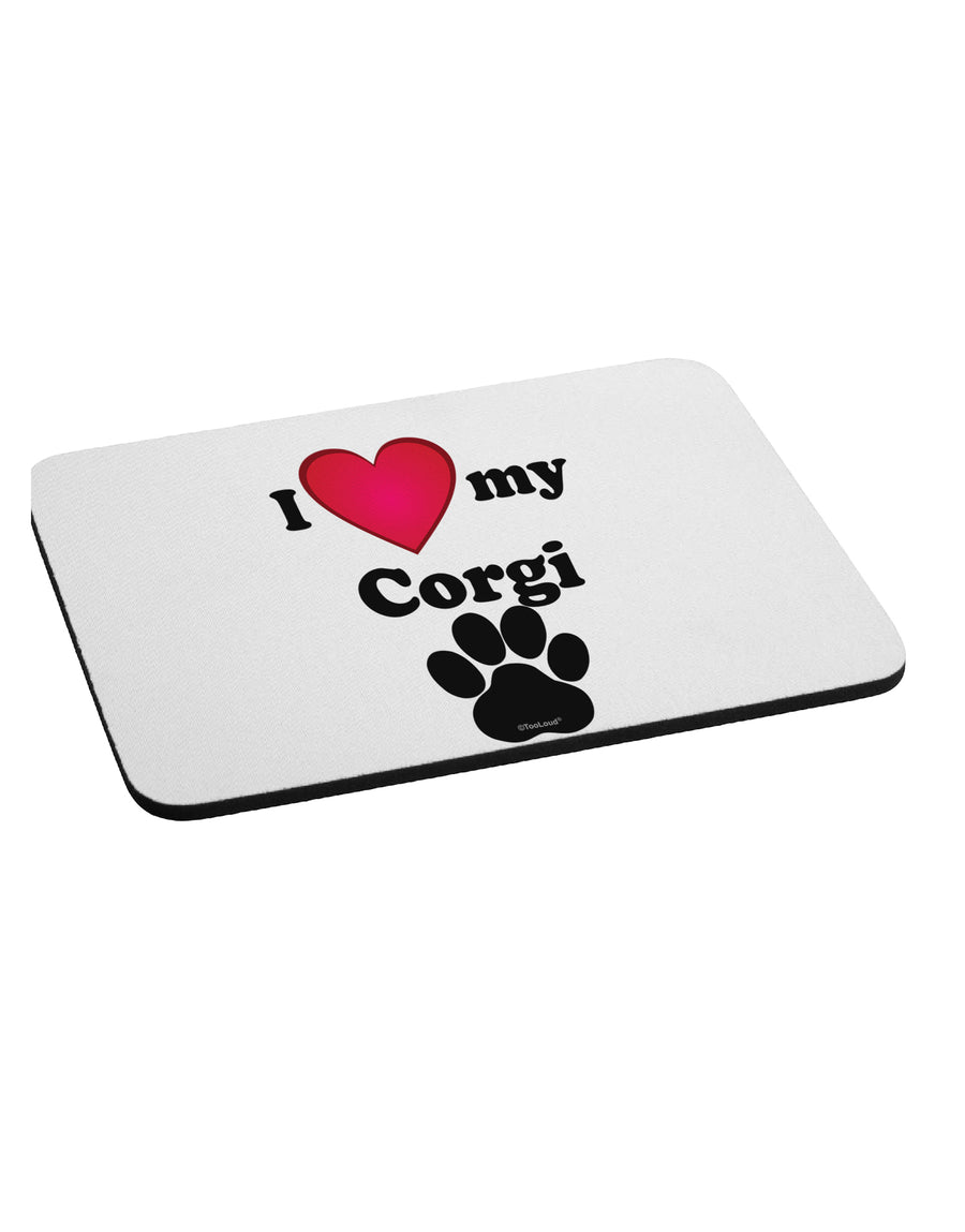 I Heart My Corgi Mousepad by TooLoud-TooLoud-White-Davson Sales