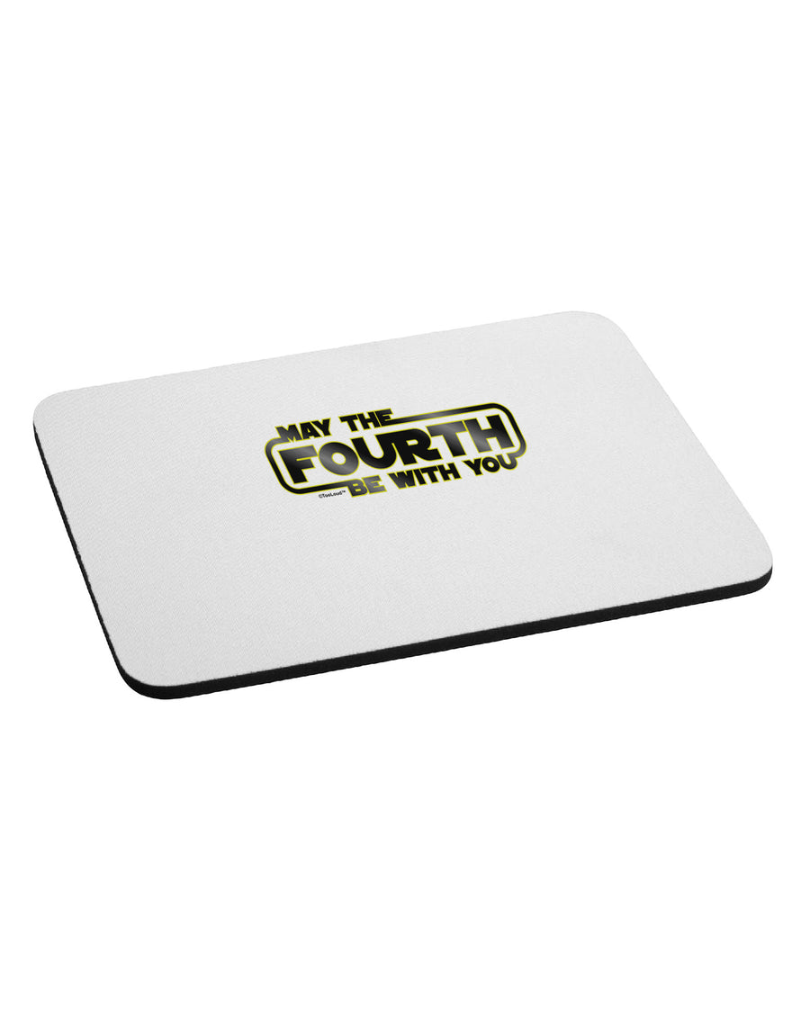 May The Fourth Be With You Mousepad-TooLoud-White-Davson Sales