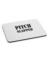 Pitch Slapped Mousepad-TooLoud-White-Davson Sales