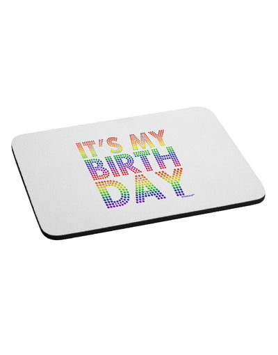 It's My Birthday - Candy Colored Dots Mousepad by TooLoud-TooLoud-White-Davson Sales