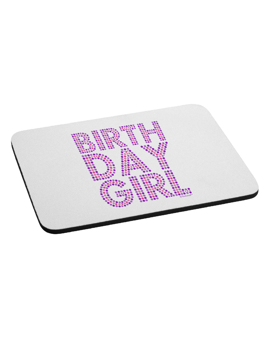 Birthday Girl - Pink and Purple Dots Mousepad by TooLoud-TooLoud-White-Davson Sales