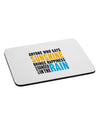 Anyone Who Says Sunshine Inspirational Quote Mousepad-TooLoud-White-Davson Sales