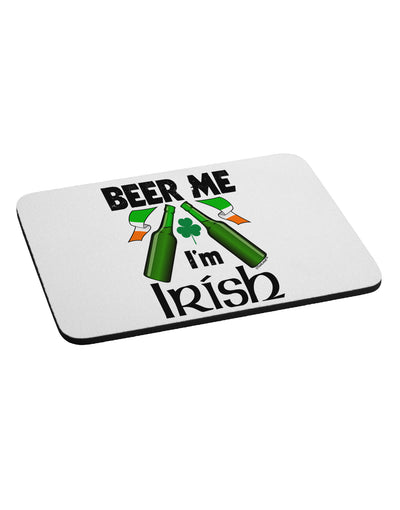 Beer Me I'm Irish Mousepad-TooLoud-White-Davson Sales