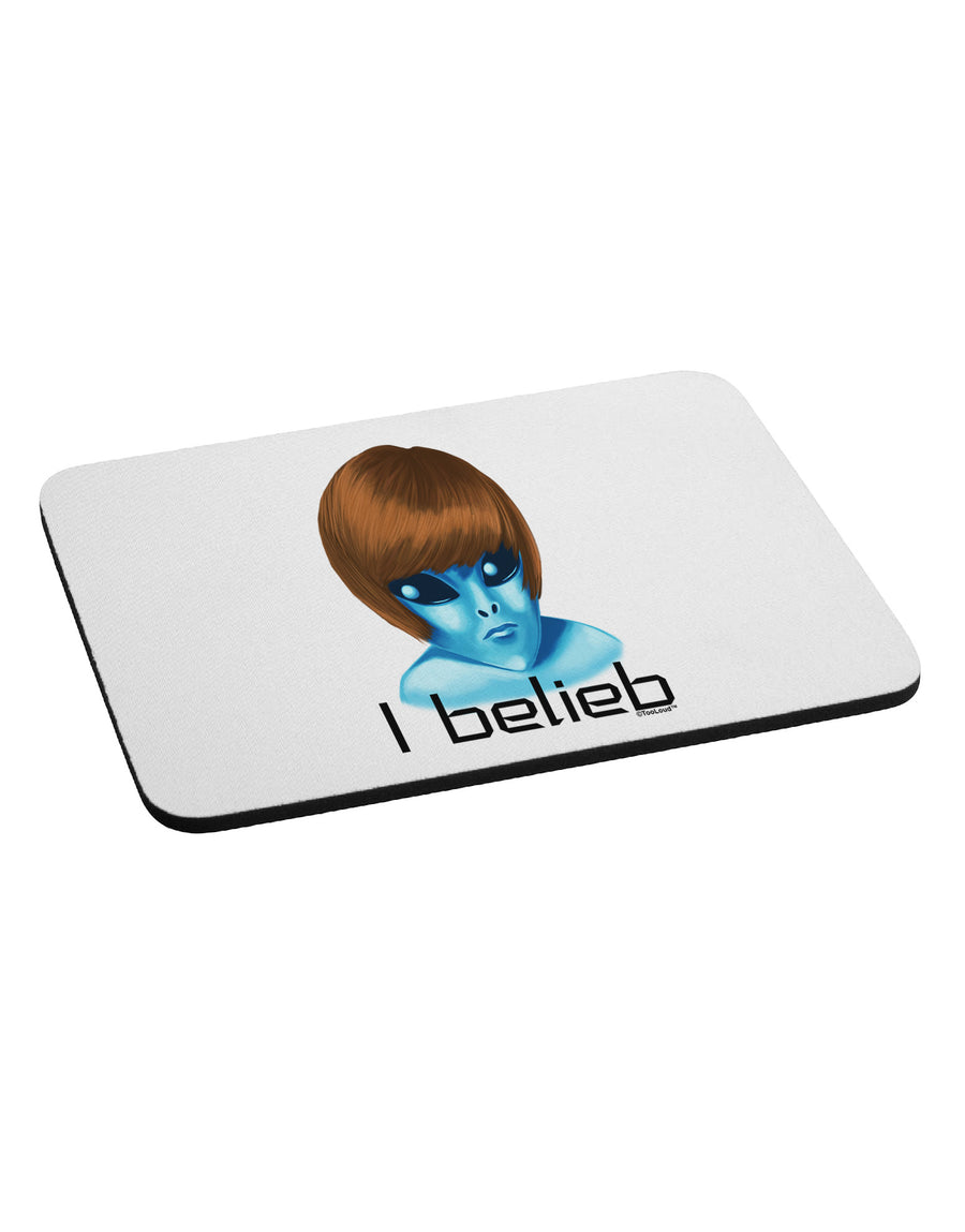 Extraterrestial - I Belieb Mousepad by TooLoud-TooLoud-White-Davson Sales