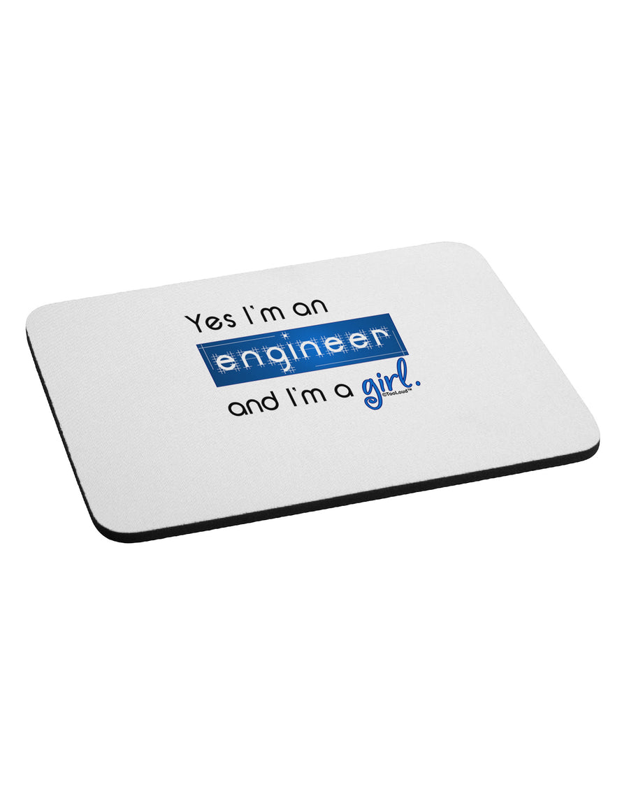 TooLoud Yes I am a Engineer Girl Mousepad-TooLoud-White-Davson Sales