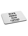 Black Friday Team Captain - Drop and Give Me Deals Mousepad-TooLoud-White-Davson Sales