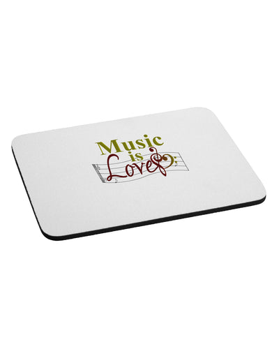 Music Is Love Mousepad-TooLoud-White-Davson Sales