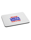 Because Merica That's Why Mousepad-TooLoud-White-Davson Sales