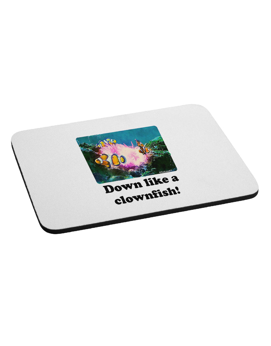 Down Like A Clownfish Mousepad-TooLoud-White-Davson Sales