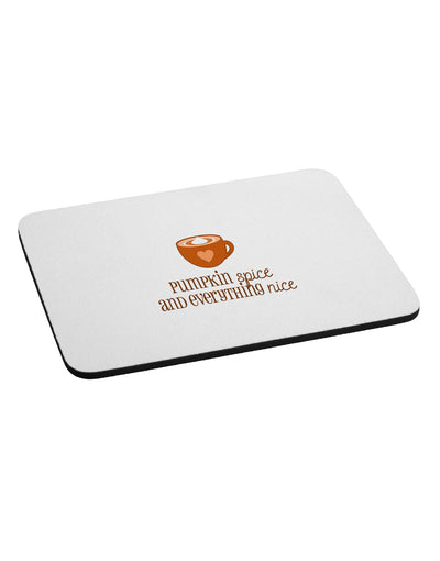 Pumpkin Spice and Everything Nice Mousepad-TooLoud-White-Davson Sales