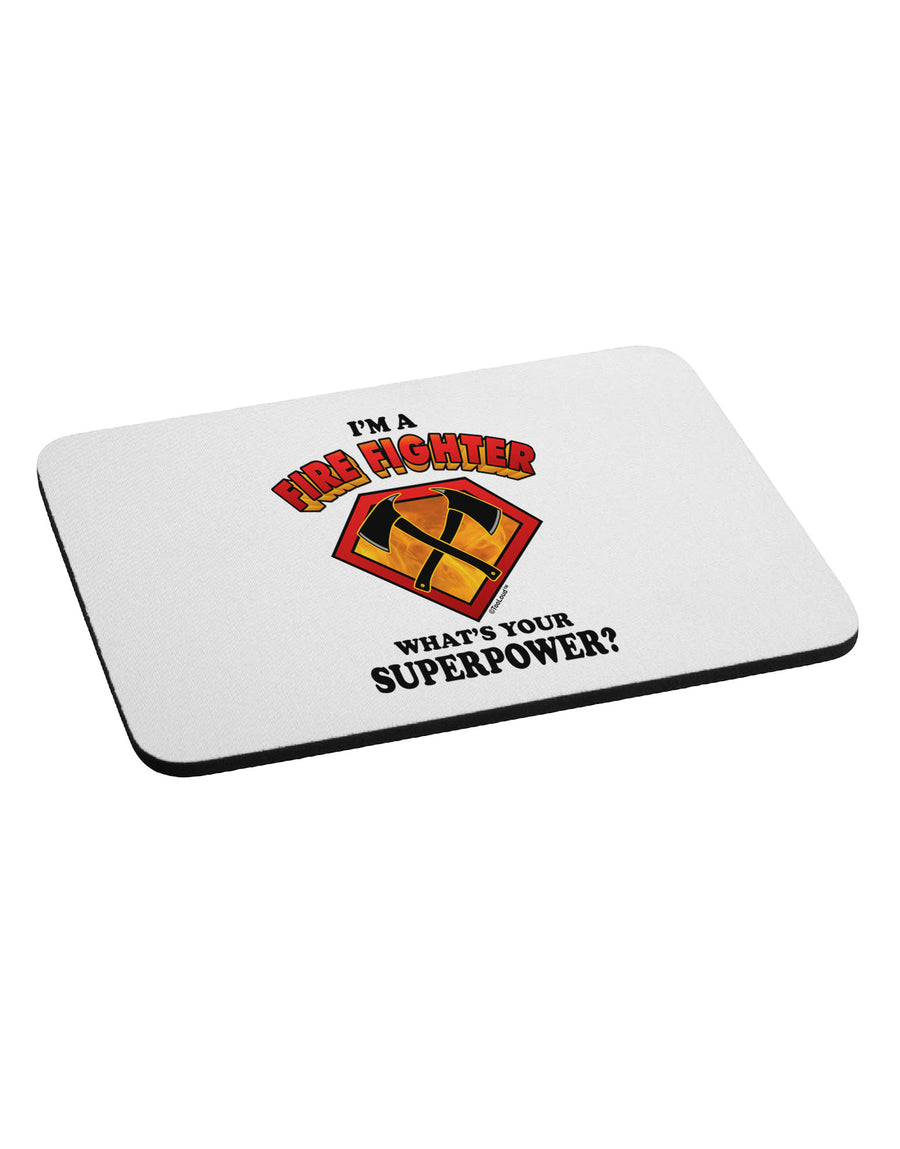 Fire Fighter - Superpower Mousepad-TooLoud-White-Davson Sales
