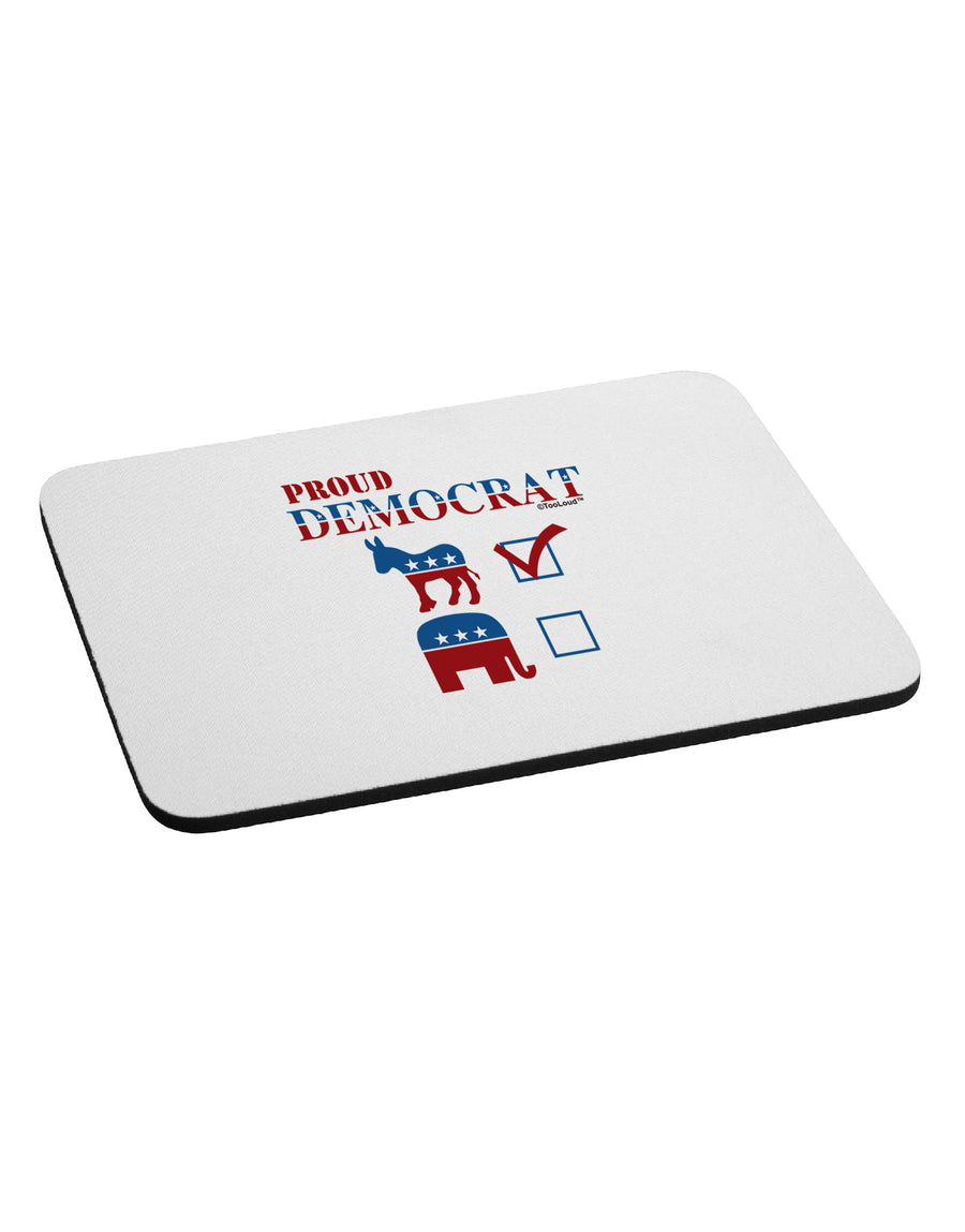 Proud Democrat Checkmark Mousepad-TooLoud-White-Davson Sales