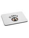 Slainte - St. Patrick's Day Irish Cheers Mousepad by TooLoud-TooLoud-White-Davson Sales