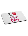 I Love Heart My Wife Mousepad-TooLoud-White-Davson Sales