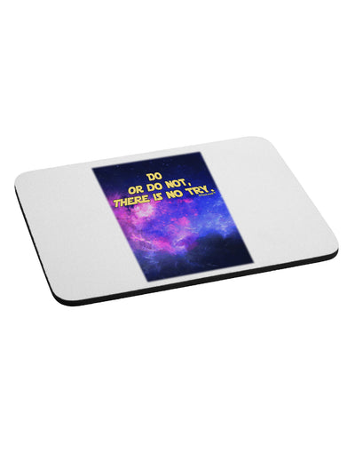 Do or Do Not Mousepad-TooLoud-White-Davson Sales