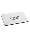 You Can't Sit With Us Cute Text Mousepad-TooLoud-White-Davson Sales