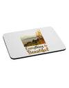 Everything is Beautiful - Sunrise Mousepad by TooLoud-TooLoud-White-Davson Sales