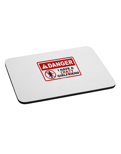 Danger - Crazy Girlfriend Mousepad-TooLoud-White-Davson Sales