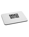 Badass Brother Mousepad-TooLoud-White-Davson Sales