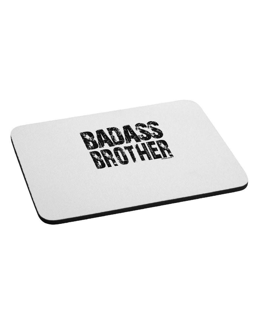 Badass Brother Mousepad-TooLoud-White-Davson Sales