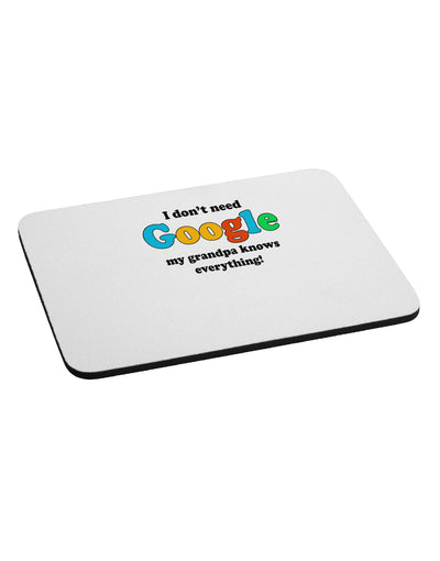 I Don't Need Google - Grandpa Mousepad-TooLoud-White-Davson Sales