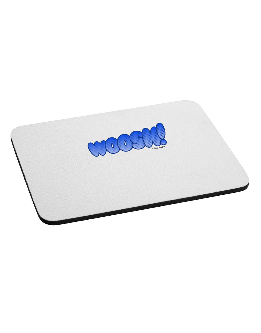 Onomatopoeia WOOSH Mousepad-TooLoud-White-Davson Sales