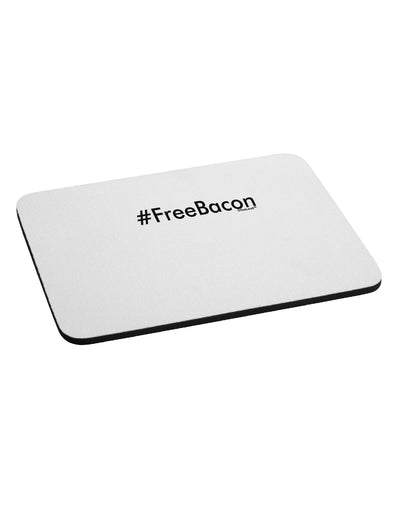 Hashtag Free Bacon Mousepad-TooLoud-White-Davson Sales