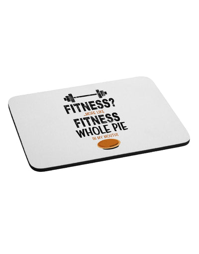 Fitness Whole Pie Mousepad-TooLoud-White-Davson Sales