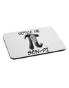 Notice Me Sen-Pi Mousepad-TooLoud-White-Davson Sales