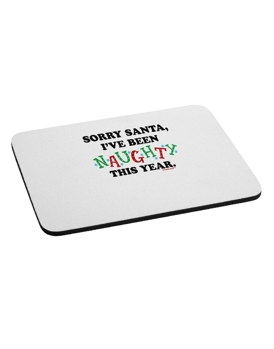 I've Been Naughty This Year Mousepad-TooLoud-White-Davson Sales