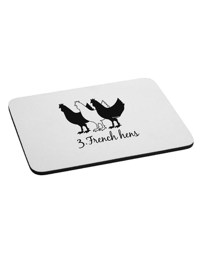 Three French Hens Text Mousepad-TooLoud-White-Davson Sales