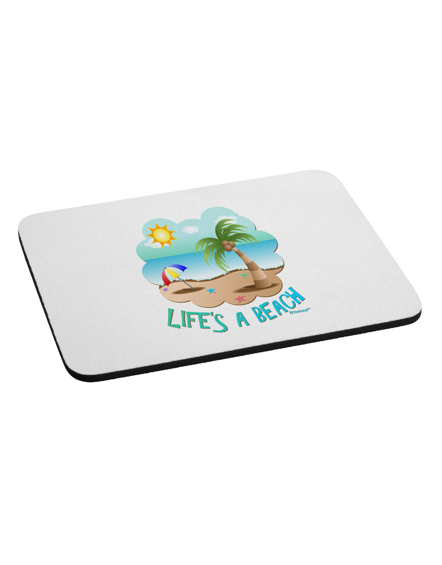 Fun Summer Beach Scene - Life's a Beach Mousepad by TooLoud-TooLoud-White-Davson Sales