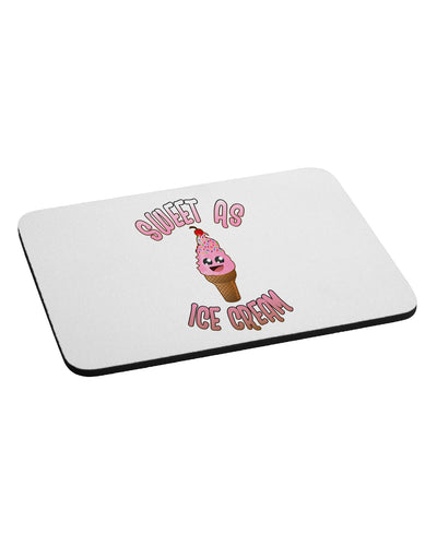 Cute Ice Cream Cone - Sweet As Ice Cream Mousepad-TooLoud-White-Davson Sales