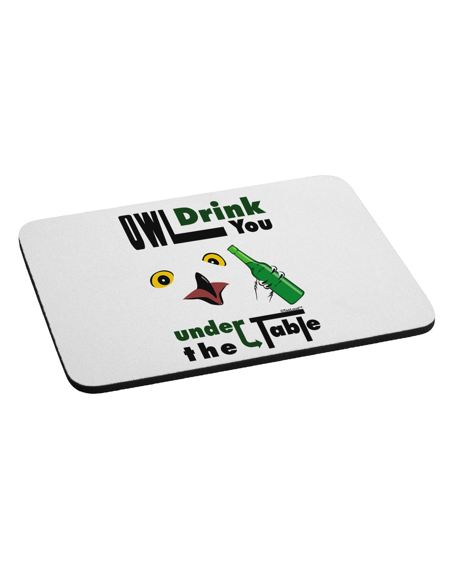 Owl Drink You Under the Table Mousepad-TooLoud-White-Davson Sales