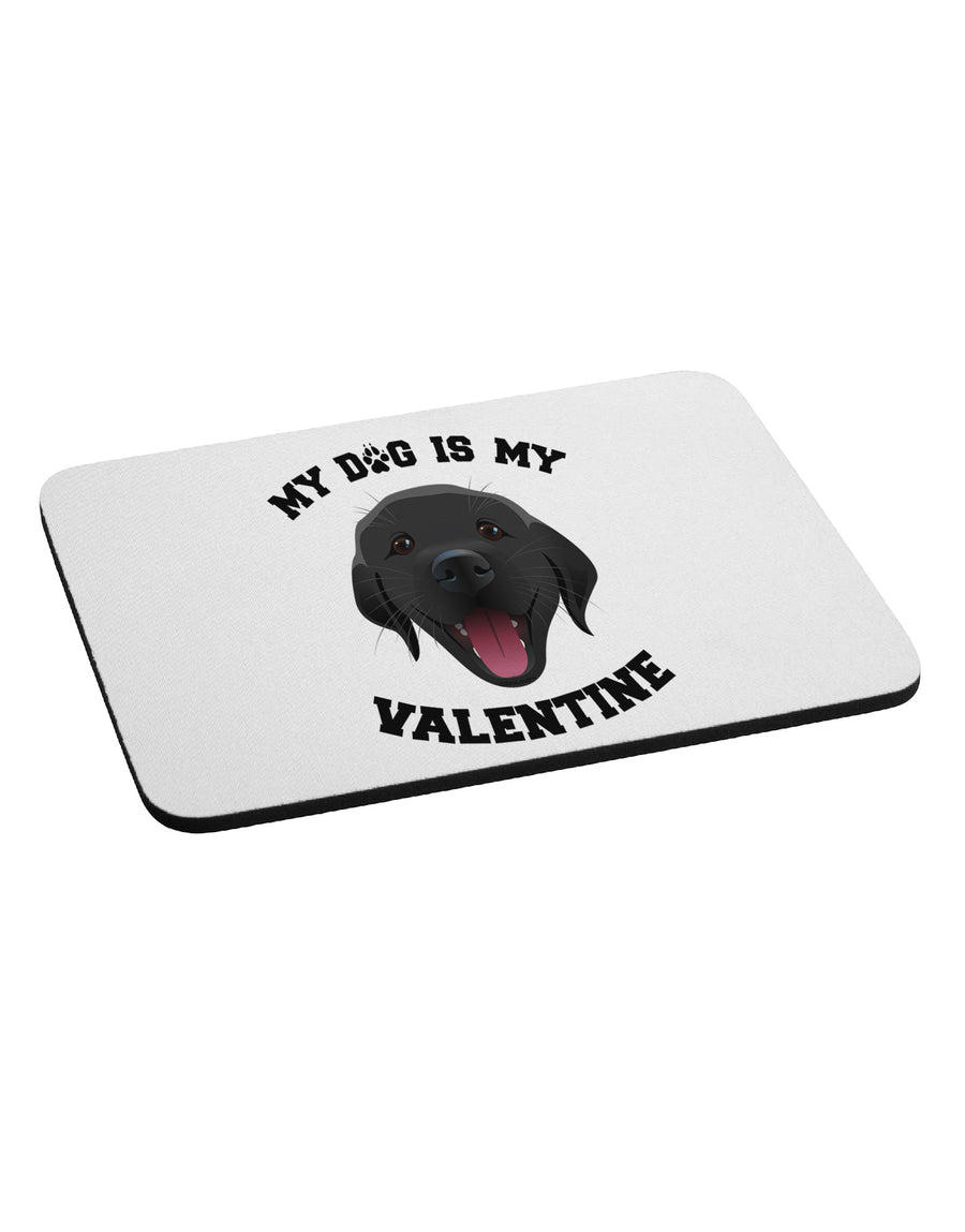 My Dog is my Valentine Black Mousepad-TooLoud-White-Davson Sales