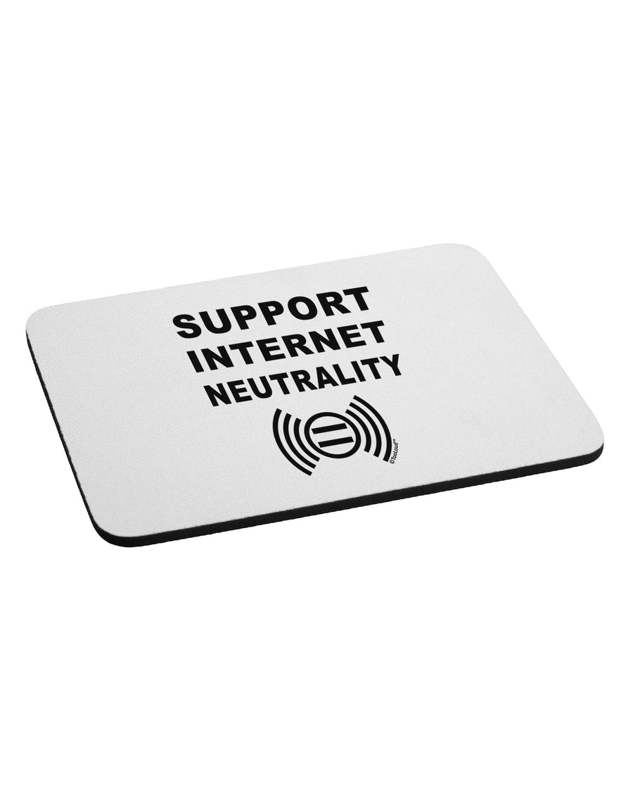 Support Internet Neutrality Mousepad-TooLoud-White-Davson Sales