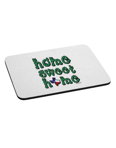 Home Sweet Home - Texas - Cactus and State Flag Mousepad by TooLoud-TooLoud-White-Davson Sales